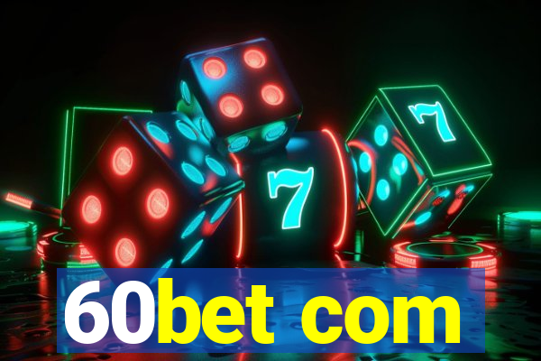 60bet com